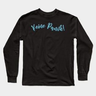 Keine Panik Long Sleeve T-Shirt